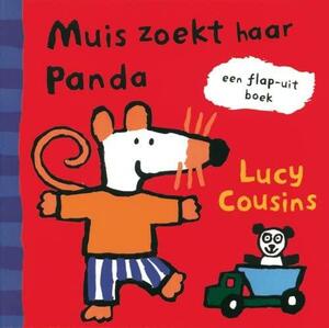 Muis zoekt haar Panda by Lucy Cousins