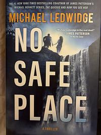 No Safe Place by Michael Ledwidge