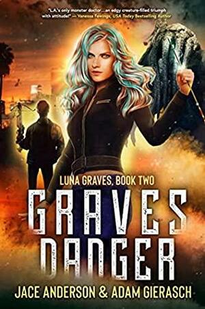 Graves Danger by Jace Anderson
