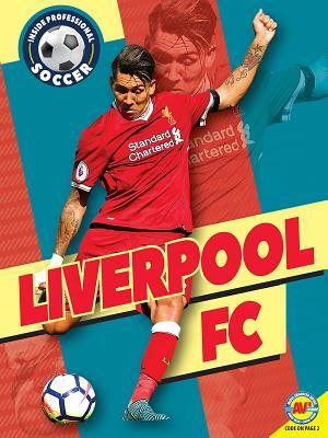 Liverpool FC by Paula M. Wilson