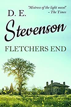 Fletchers End by D.E. Stevenson