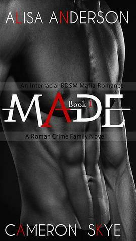 Made: Book 1 by Alisa Anderson, Cameron Skye