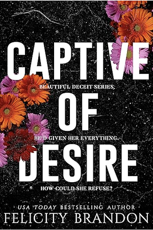 Captive of Desire by Felicity Brandon