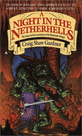 A Night in the Netherhells by Craig Shaw Gardner