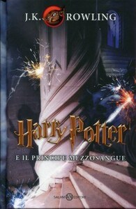 Harry Potter e il principe mezzosangue by J.K. Rowling