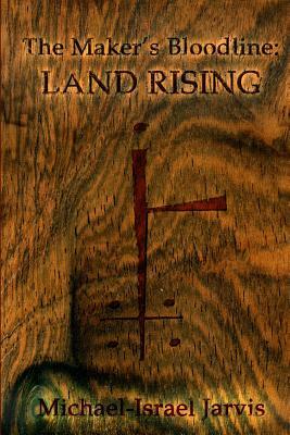 Land Rising by Michael-Israel Jarvis