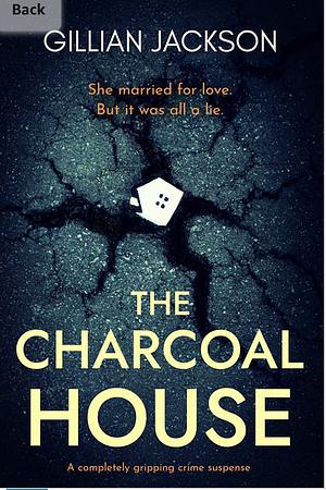 The Charcoal House by Gillian Jackson