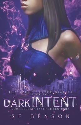 Dark Intent by Sf Benson