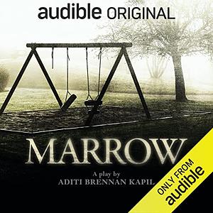 Marrow by Aditi Brennan Kapil