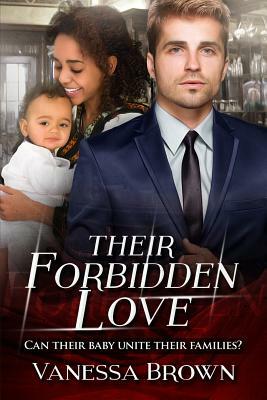 Their Forbidden Love: A Pregnancy BWWM Billionaire Romance by Vanessa Brown