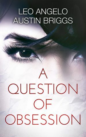 A Question of Obsession by Leo Angelo, Austin Briggs