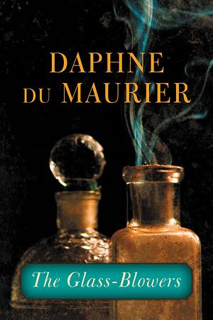 Lasinpuhaltajat by Daphne du Maurier