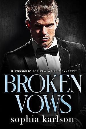 Broken Vows by Sophia Karlson