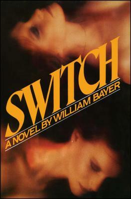 Switch by William Bayer