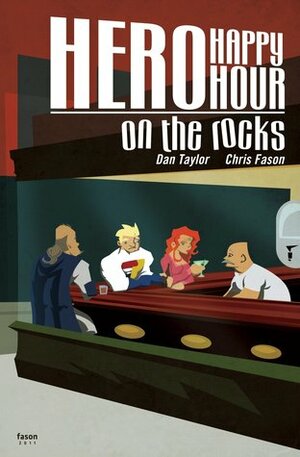 Hero Happy Hour: On the Rocks by Dan Taylor