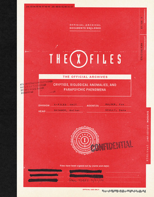 The X-Files: The Official Archives: Cryptids, Biological Anomalies, and Parapsychic Phenomena by Paul Terry
