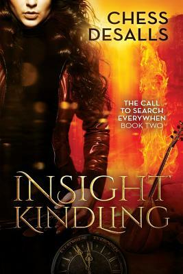 Insight Kindling Paperback by Chess Desalls