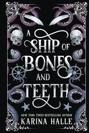 A Ship of Bones and Teeth by Karina Halle