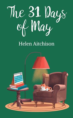The 31 Days of May by Helen Aitchison