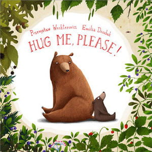 Hug me, Please! by Emilia Dziubak, Przemysław Wechterowicz