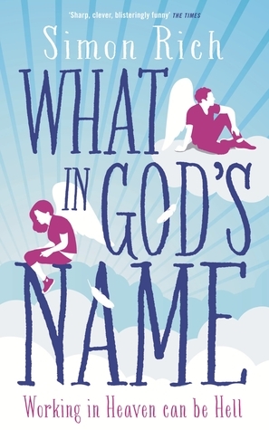 What in God's Name by Simon Rich