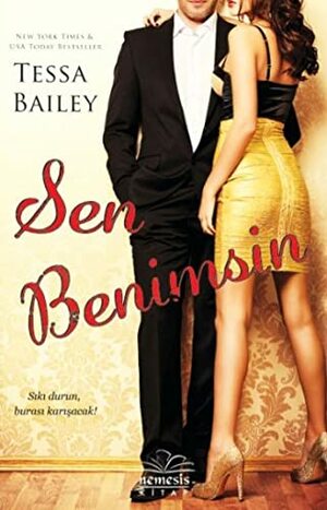 Sen Benimsin by Tessa Bailey