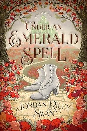 Under an Emerald Spell by Jordan Riley Swan