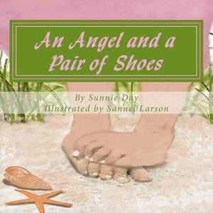 An Angel and a Pair of Shoes by Sunnie Day