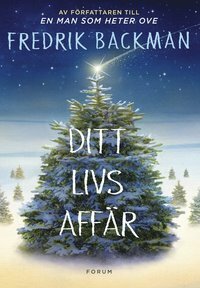 Ditt livs affär by Fredrik Backman