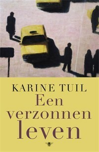 Een verzonnen leven by Karine Tuil