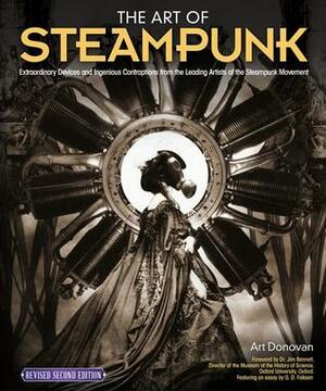 The Art of Steampunk, Revised Second Edition by G.D. Falksen, Art Donovan