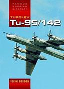 Tupolev Tu-95/142 by Dmitriy Komissarov, Yefim Gordon