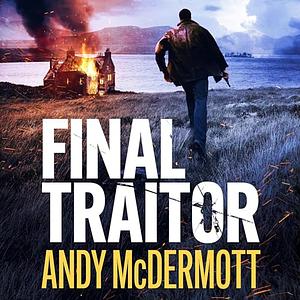 Final Traitor by Andy McDermott