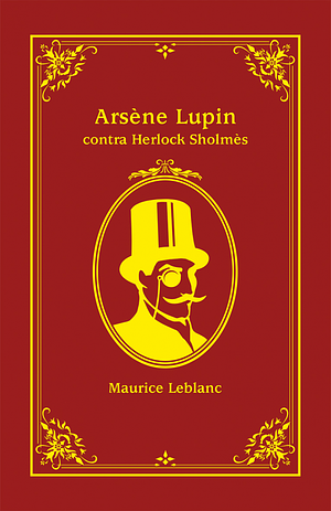 Arsène Lupin contra Herlock Sholmès by Maurice Leblanc