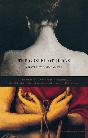 The Gospel Of Judas by Simon Mawer, Simon Mawer