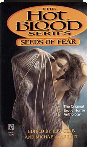 Seeds of Fear by Michael Garrett, Jeff Gelb