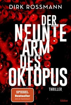 Der neunte Arm des Oktopus by Dirk Roßmann