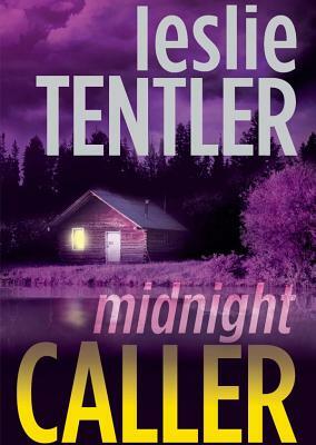 Midnight Caller by Leslie Tentler