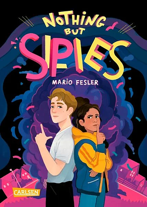 Nothing but Spies 1: Nothing but Spies by Mario Fesler