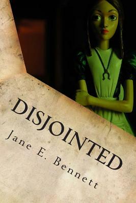 Disjointed by Jane E. Bennett