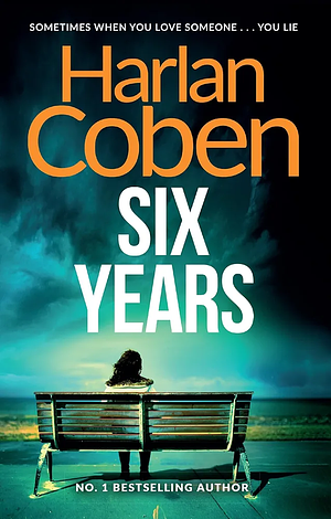 Six Years by Harlan Coben