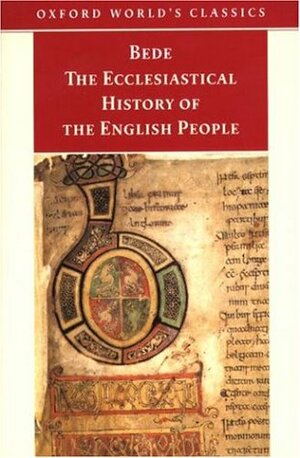The Ecclesiastical History of the English People/The Greater Chronicle/Letter to Egbert by Judith McClure, Roger Collins, Bede