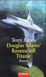 Raumschiff Titanic by Terry Jones