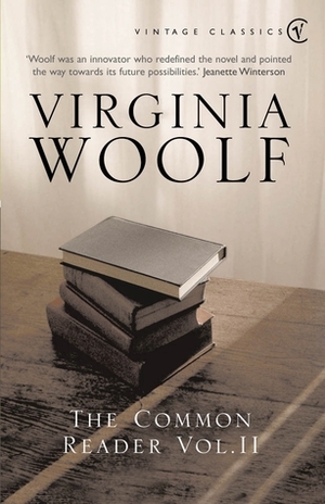 The Common Reader: Vol. II by Virginia Woolf