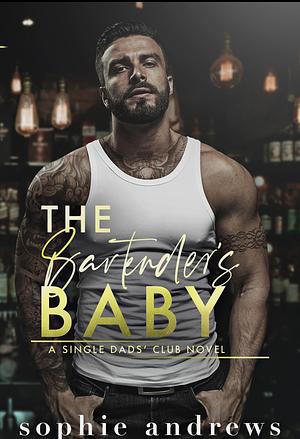 The Bartender's Baby by Sophie Andrews