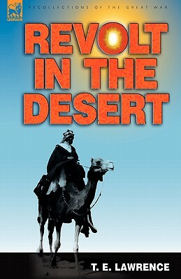 Revolt in the Desert by T.E. Lawrence