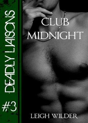 Club Midnight by Leigh Wilder