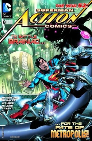 Superman – Action Comics (2011-2016) #8 by Grant Morrison, Brad Walker, Rags Morales