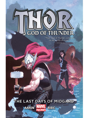 Thor: God of Thunder Vol. 4: The Last Days Of Midgard by Jason Aaron, Esad Ribić