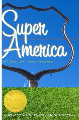 Super America by Anne Panning